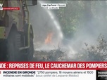 Replay Les émissions spéciales - Édition spéciale - Gironde : multiples reprises, des heures décisives - 28/07
