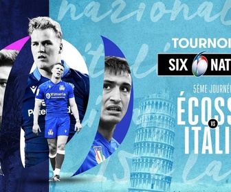 Replay Tournoi des Six Nations de Rugby - Ecosse - Italie
