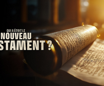 Replay Qui a écrit le nouveau testament ?