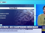 Replay Good Morning Business - La pépite : French Mush, des champignons médicinaux, par Annalisa Cappellini - 15/02