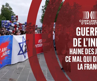Replay Complément d'enquête - Haine des juifs : ce mal qui déchire la France