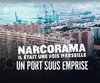 Replay Narcorama, il était une fois Marseille - 18/09/2026