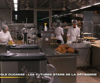 Replay 66 minutes - École Ducasse : les futures stars de la pâtisserie