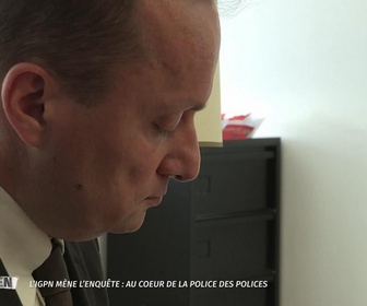 Replay Nos héros du quotidien - L'IGPN mène l'enquête : au coeur de la police des polices
