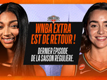 Replay WNBA Extra : les Françaises à l'honneur pour le dernier épisode de la saison régulière !