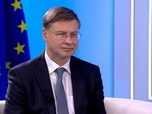 Replay Ici l'Europe - Valdis Dombrovskis : L'UE doit diversifier ses relations commerciales avec des partenaires fiables