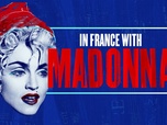 Replay Festival de Cannes - In France with Madonna