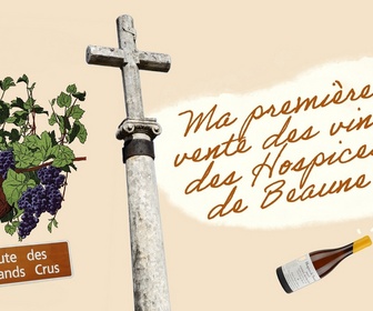 Replay Ma première vente des vins des Hospices de Beaune