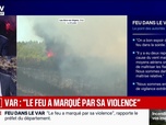 Replay Marschall Truchot : Var, Le feu a marqué par sa violence - 20/07