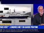 Replay BFM Grand Soir - On vous voit : Londres met en garde Poutine - 19/11