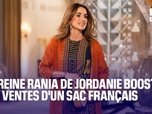 Replay La France a tout pour réussir - La reine de Jordanie booste les ventes d'un sac français