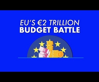 Replay La bataille sur le budget de l'UE de 2 000 milliards d'euros a commencé