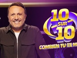 Replay 10 sur 10 Combien tu te mets ? - Emission du 9 août 2025 - Partie 1