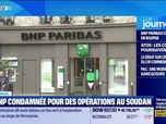 Replay Good Morning Business - BNP Paribas plombée par une affaire au Soudan