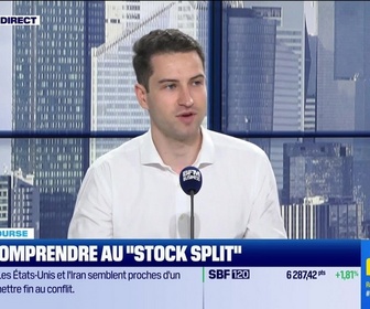 Replay BFM Bourse - Culture Bourse : Tout comprendre au stock split, par Gwendal Daubresse-Chasle - 25/05