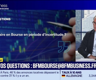 Replay BFM Bourse - Que faire en Bourse en période d'incertitude ? - 03/09