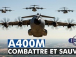 Replay Le journal de la Défense - A400M, combattre et sauver