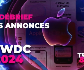 Replay Les émissions spéciales - WWDC 2024 : le débrief