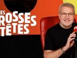 Replay Les grosses têtes - Émission 6