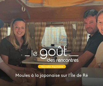Replay Le goût des rencontres Nouvelle-Aquitaine - 12/09/2026