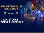 Replay Equipes de France de handball : l'histoire s'écrit ensemble