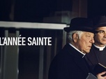 Replay L'année sainte