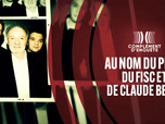 Replay Complément d'enquête - Au nom du père, du fisc et de Claude Berri