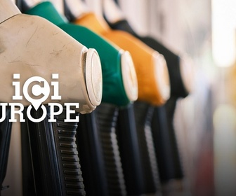 Replay Ici l'Europe - Taxe des superprofits, baisse des obligations climatiques ? L'UE veut lutter contre le pétrole cher