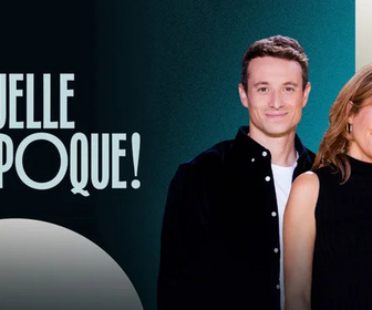 Replay Quelle époque ! - 19/09/2026