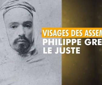 Replay Visages des assemblées - Philippe Grenier, le juste
