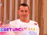 Replay Secret story 2026 - Secret Uncut 41 du 11/08