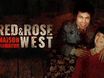 Replay Fred et Rose West : la maison de l'horreur