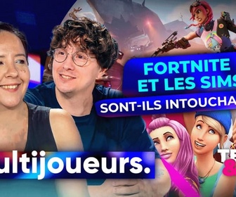 Replay Multijoueurs - Fortnite et Les Sims sont-ils intouchables ?