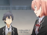 Replay My teen romantic comedy SNAFU - S2 E1 - Personne ne sait pourquoi ils sont venus au club d'assistance