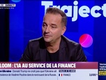 Replay Trajectoire : Dilbloom, l'IA au service de la finance - 05/01