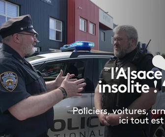Replay L'Alsace insolite - Policiers, voitures, armes : ici tout est faux
