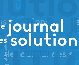 Le journal des solutions replay