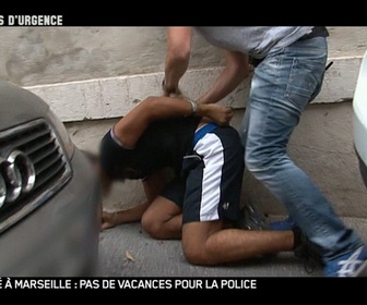Replay Appels d'urgence - Un été à Marseille : pas de vacances pour la police