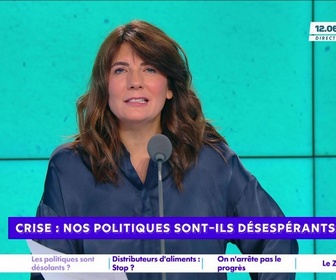 Replay Estelle Midi - Crise : nos politiques sont-ils désespérants ?