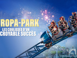 Replay Europa-Park : les coulisses d'un incroyable succès