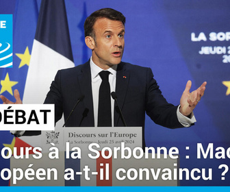 Replay Le Débat - Discours à la Sorbonne : Macron l'Européen a-t-il convaincu ?