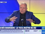 Replay Les Experts : Marchés boursiers... la tech, maître du jeu - 06/05
