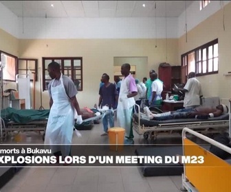 Replay Journal de l'Afrique - RD Congo : deux explosions lors d'un meeting du M23