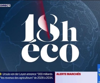 Replay Le 18h Eco - Mercredi 16 juillet