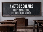 Replay Après Bétharram, ils brisent le silence - #MeToo scolaire - Après Bétharram, ils brisent le silence