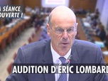 Replay La séance est ouverte ! - Audition d'Éric Lombard - 08/07/2025