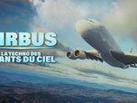 Replay Airbus: la techno des géants du ciel