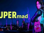 Replay SUPERmad - S1 E2 - C'est Hysteria !