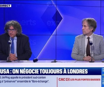 Replay Les experts du soir - Chine/USA : on négocie toujours à Londres - 10/06