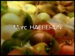 Replay Marc Haeberlin - Les chefs cuisiniers